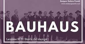 Il BAUHAUS | Lezione N°9 | Storia del Design | Design del prodotto industriale