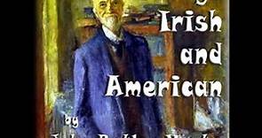 Essays Irish and American by John Butler YEATS read by Various | Full Audio Book