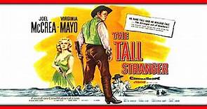 The Tall Stranger (1957) Joel McCrea | Virginia Mayo | Full Western Movie