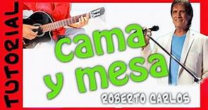CAMA Y MESA guitarra Roberto Carlos como tocar TUTORIAL