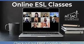 Mt. SAC Online ESL Program - Check out our free online classes!