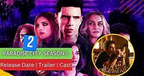 Paradise City Season 2 Release Date | Trailer | Cast | Expectation | Ending Explained