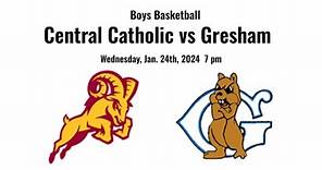 Boys Basketball: Central Catholic vs Gresham, 2024