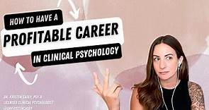 Ways to Make Money as a Clinical Psychologist