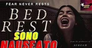 riposo forzato : Bed Rest - Recensione Film Horror di Me**a (2022)
