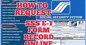 How To Request SSS E-1 Form Records Online | SSS Form Records | SSS Online