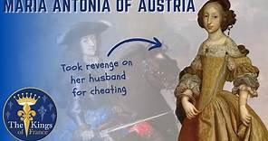 The Habsburg Dynasty - Maria Antonia Of Austria - Exacted Revenge On Her Unfaithful Husband