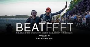 Beat Feet: Scotty Smiley's Blind Journey to Ironman