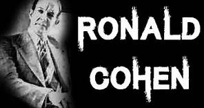 The Horrific & Disturbing Case of Ronald Cohen