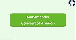 Anaximander's Concept of Apeiron