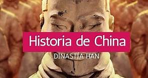 Historia de China | La dinastía Han