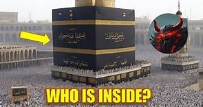 SHOCKING!! It Was Revealed Who Is Inside the Kaaba in Mecca