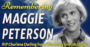 RIP Maggie Peterson, Dead at Age 81 - Charlene Darling on "The Andy Griffith Show"