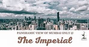The Imperial offers Panoramic View of Mumbai