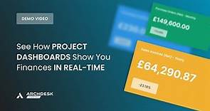 Archdesk Essentials - See How Project Dashboards Show You Finances in Real-Time