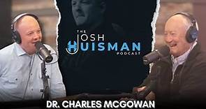 Ep. 6 | Dr. Charles McGowan - Wisdom from 57 Years of Ministry | Being a Caregiver to His Wife