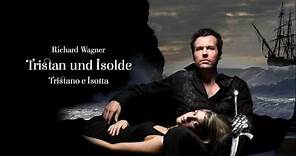 Tristan und Isolde (Tristano e Isotta) - video ufficiale