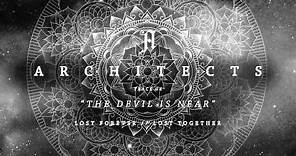 Architects - "The Devil Is Near" (Full Album Stream)