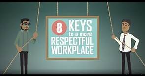 8 Keys to a More Respectful Workplace - Intro Module