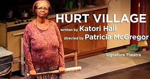 Hurt Village Trailer