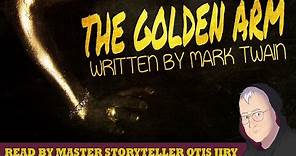 "The Golden Arm" by Mark Twain | Classic Scary Story Read by Otis Jiry