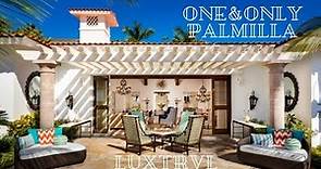 The Iconic One&Only Palmilla, Ultra-Luxury Resort in Los Cabos, Mexico