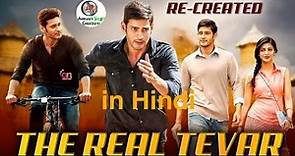 The Real Tevar (Srimanthudu) Hindi Dubbed Movie Trailer |Mahesh Babu | Shruti Haasan | Avinash Singh