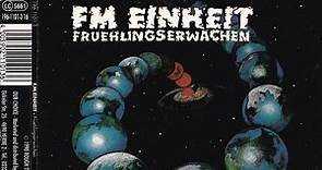 F.M. Einheit - Fruehlingserwachen