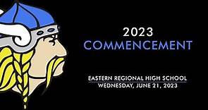 Eastern Regional High School's 2023 Graduation