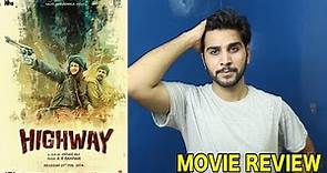 Highway - Movie Review