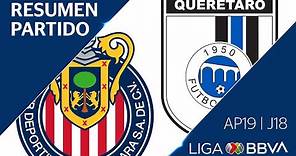 Resumen y Goles | Guadalajara vs Querétaro | Liga BBVA MX - Apertura 2019 - Jornada 18