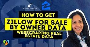 How to get Zillow For Sale by Owner Data | Web Scraping Real Estate