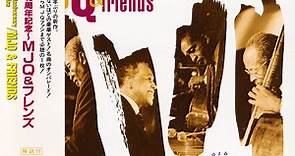 The Modern Jazz Quartet - MJQ & Friends (A 40th Anniversary Celebration)