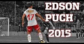 Edson Puch | Mejores Jugadas 2015 | HD