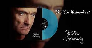 Phil Collins - Do You Remember? (2016 Remaster Turquoise Vinyl Edition)