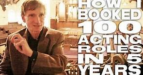How I Booked 100 Acting Roles In 5 Years by Bill Oberst Jr.