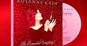 Rosanne Cash - New Album 'She Remembers Everything' OUT NOW!