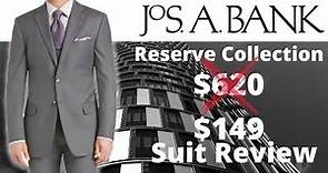Affordable Suit Review | Jos A Bank Reserve Collection Tailored Fit Suit