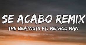 The Beatnuts - Se Acabo Remix (Lyrics) ft. Method Man