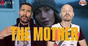 THE MOTHER Movie Review **SPOILER ALERT**