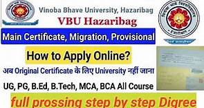 Vbu How to Apply Migration Certificate Online|| VBU हजारीबाग Orgnial सर्टिफिकेट ऑनलाइन आवेदन |