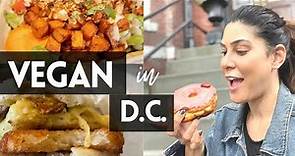 DC Vegan Vlog: Where to eat AMAZING vegan food in Washington DC