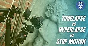 Difference Between Timelapse, Hyperlapse and Stop Motion