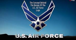 The Meaning Behind The U.S. Air Force Logo