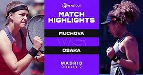 Karolina Muchova vs. Naomi Osaka | 2021 Madrid Round 2 | WTA Match Highlights