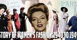History of 1940s Fashion - 1940 to 1949 - Glamour Daze