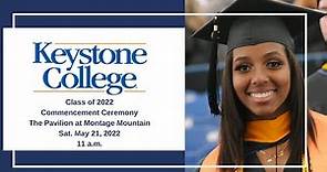 Keystone College Class of 2022 Commencement Ceremony