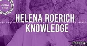 Helena Roerich Knowledge / Great People Series