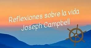 Reflexiones sobre la vida, en el campo / Joseph Campbell / voz humana