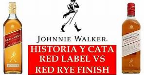 Hablemos de: Johnnie Walker, historia y cata Red Label vs Red Rye Finish